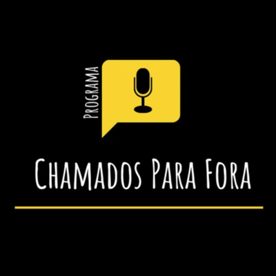 Programa Chamados Para Fora