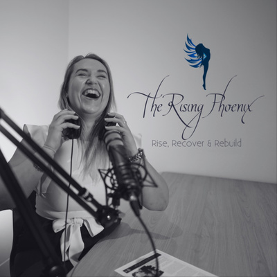 The Rising Phoenix - Rise, Recover & Rebuild