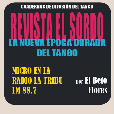 LA NUEVA ÉPOCA DORADA DEL TANGO