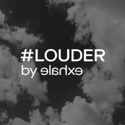 #LOUDER