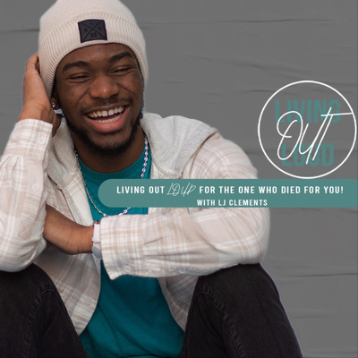 Living Out Loud with LJ Clements