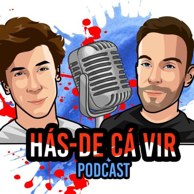 Hás-de cá vir !!!