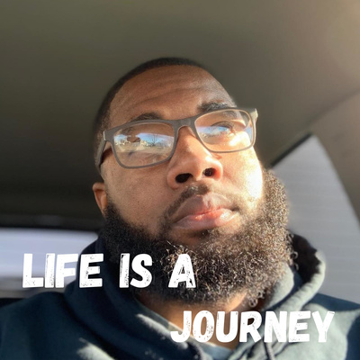 Life Is A Journey