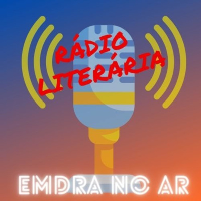 NAS ONDAS DA RÁDIO LITERÁRIA