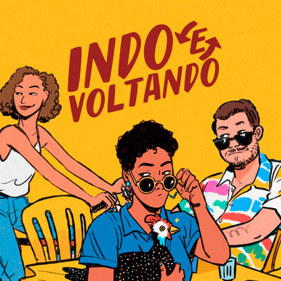 O Indo e Voltando agora é um podcast exclusivo Spotify!