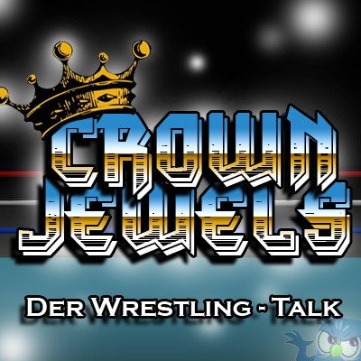 Crown Jewels - Der Wrestling-Talk