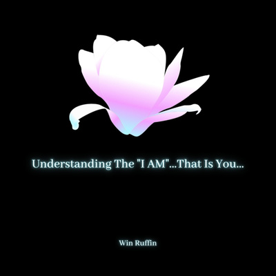 Understanding The "I AM"...That Is You: Episode 141 (4/3/2022)