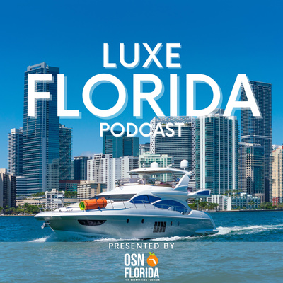 What's More Luxe Florida Than Luxury On The Water, We Talk Naples Lux Boating Tours In this Episode What's More Luxe Florida Than Luxury On The Water, We Talk Naples Lux Boating Tours In this Episode