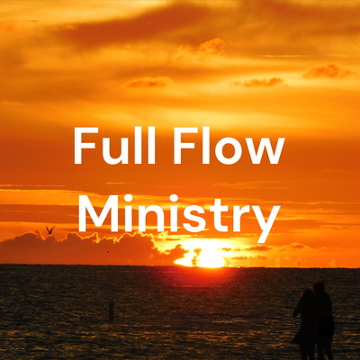 Full Flow Ministry