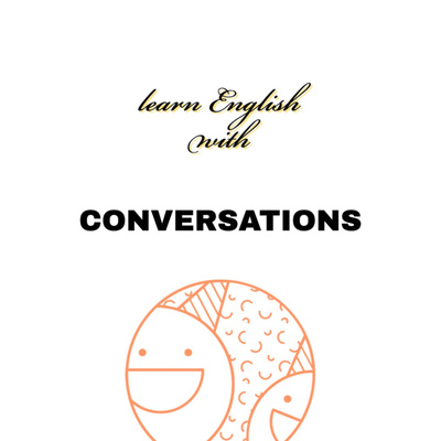 Learn English with Conversations