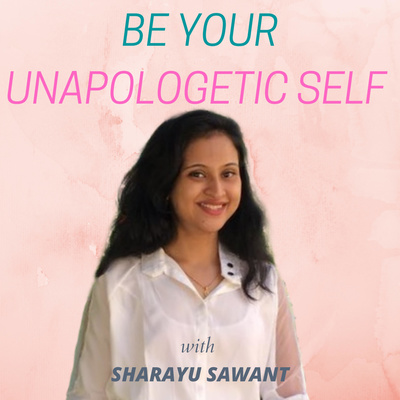 BE YOUR UNAPOLOGETIC SELF