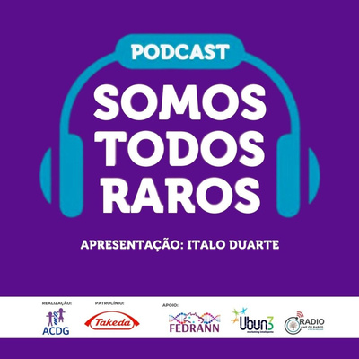 Somos Todos Raros por FEDRANN