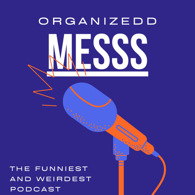 Organized Messs