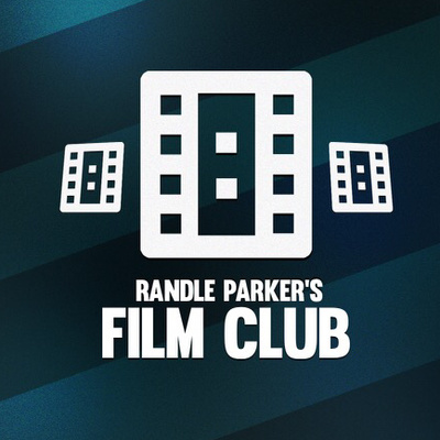 Randle Parker’s Film Club