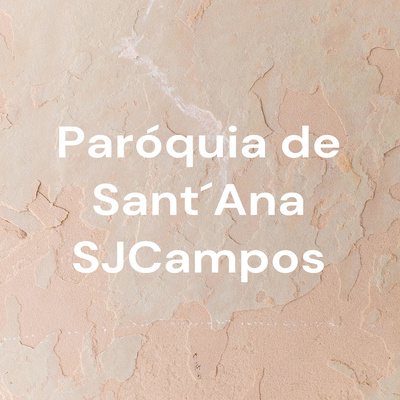 Paróquia de Sant´Ana SJCampos - SP