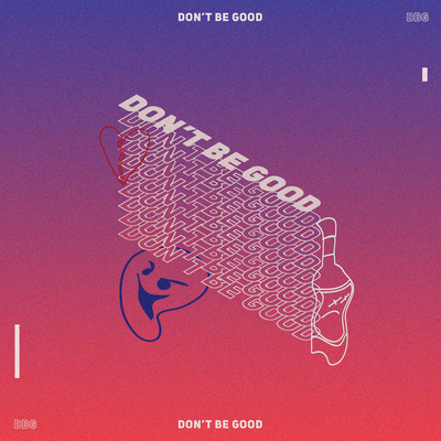 Dont Be Good: Just Be Reckless episode artwork