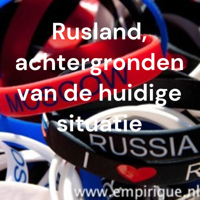 Rusland achtergronden #10: Onderlinge betrekkingen