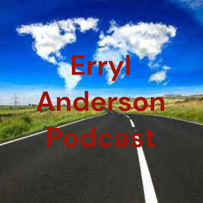 Erryl Anderson Podcast