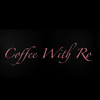 Coffee With Ro ☕️