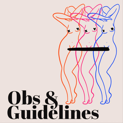Obs and Guidelines
