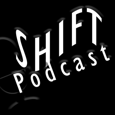 SHIFT PODCAST • A podcast on Spotify for Creators