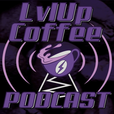 LvlUp Coffee Podcast Trailer