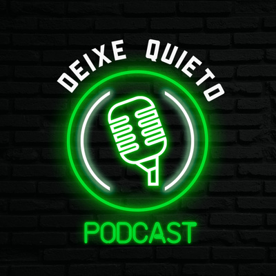 Deixe Quieto