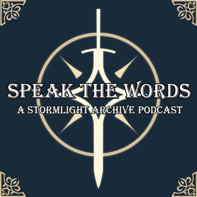 Speak The Words - A Cosmere Podcast