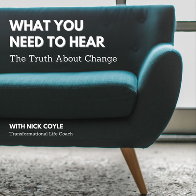 What You Need To Hear