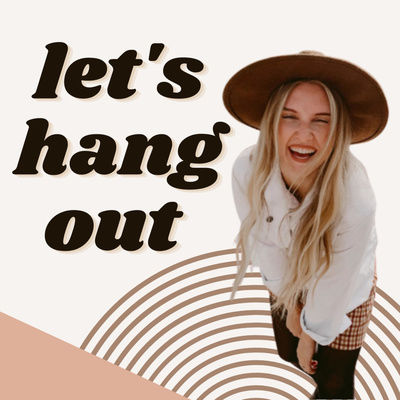 Let\'s Hang Out