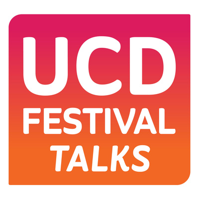 UCD Festival Talks Introduction