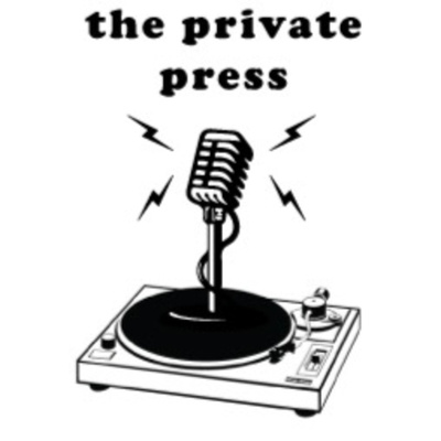 The Private Press Episode 6: Television's Marquee Moon Part 2
