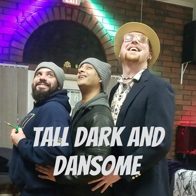 Tall Dark and Dansome