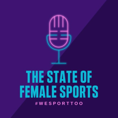 The State of Female Sports