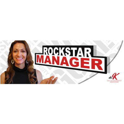 E46 - How to be a ROCKSTAR Manager /How to Be an Engaged Manager