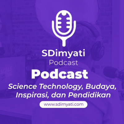 Dimyati Podcast