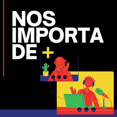 "Nos importa de +" - Capitulo 11: LAM episode artwork