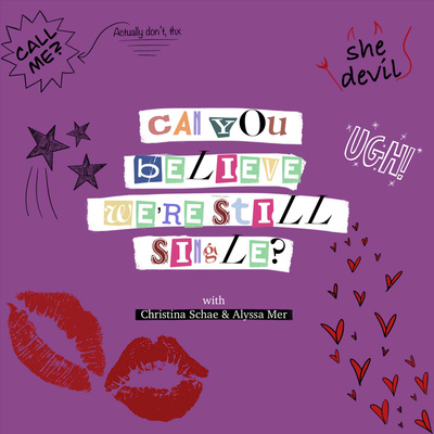 Can You Believe We\'re Still Single?