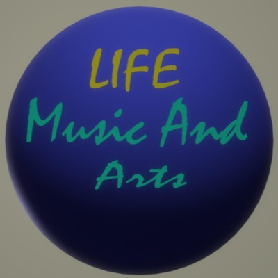 Life— Music And Arts (audio blogs)