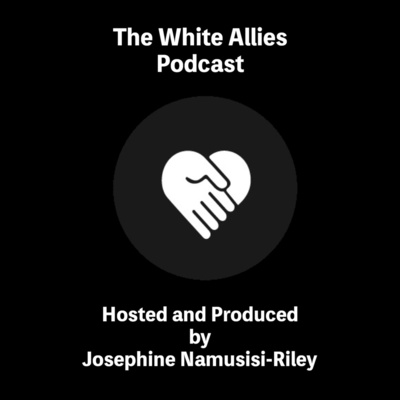 "You are arguably contributing to the problem by not coming forward" White Allies: Episode 4