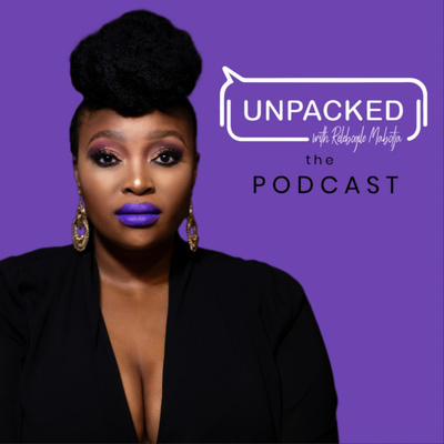 Unpacked with Relebogile Mabotja