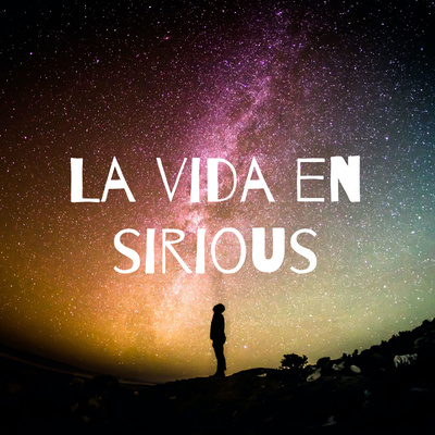 La vida en sirious