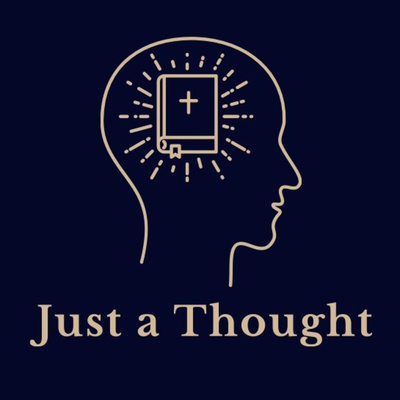 Just a Thought - 8 episode artwork