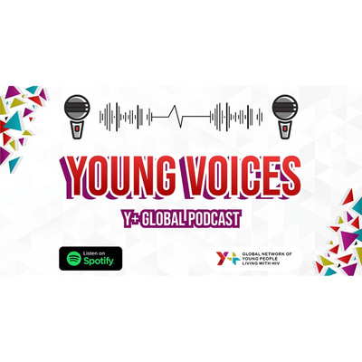 Young Voices: The Y+ Global Podcast