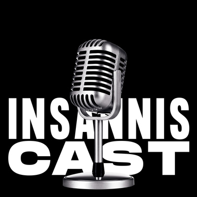InsannisCast