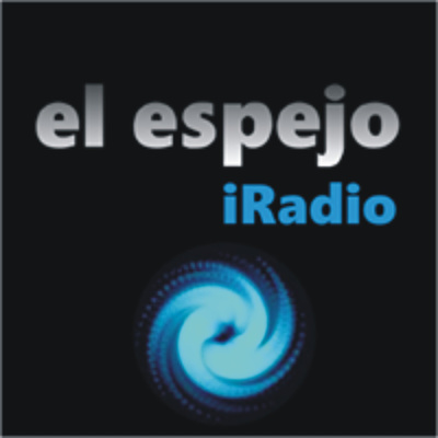 El Espejo iRadio Podcast
