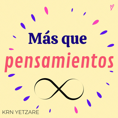 Más que pensamientos