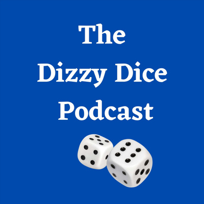 Dizzy Dice Podcast