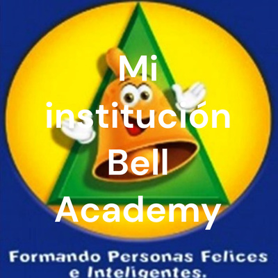 Mi institución Bell Academy