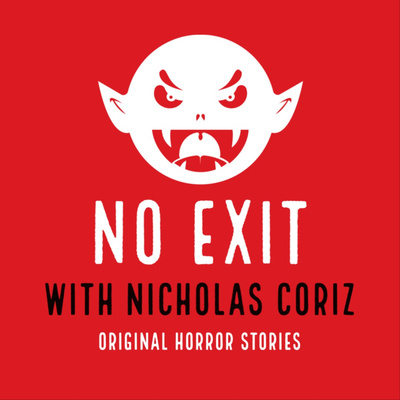 No Exit with Nicholas Coriz